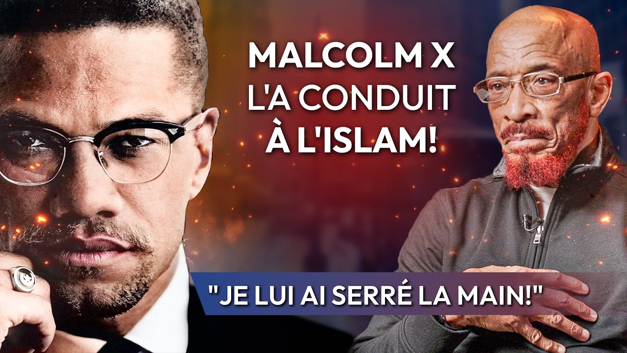 La lettre de Malcolm X L’a Guidé Vers l’Islam! "J’ai Serré Sa main!"