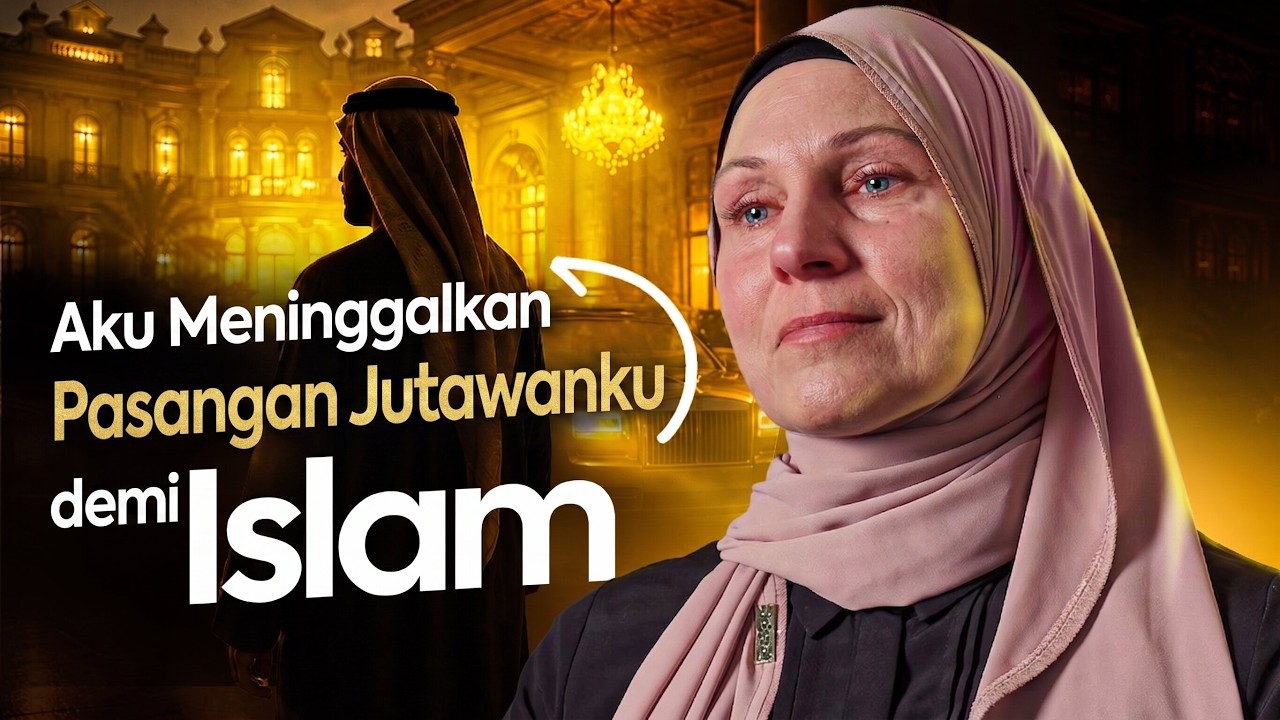 Saya Meninggalkan Seorang Miliuner Arab demi Islam - Kisah Masuk Islam Mantan Kristen seperti Film