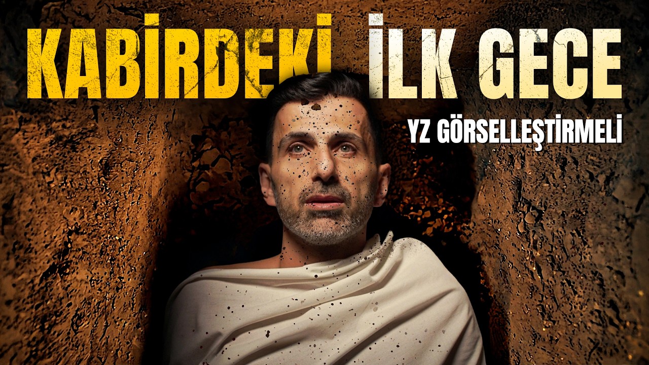 Kabirdeki İlk Gece | Yapay Zekâ ile Hazırlanan Kıyamet Günü Serisi - Bölüm 1