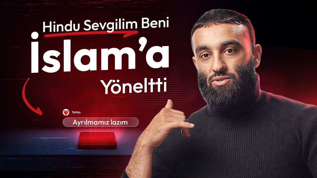 “Hindu Sevgilim Beni Yeniden İslam’a Yöneltti” – @The Sunnah Guy’ın Duygusal Hayat Hikâyesi