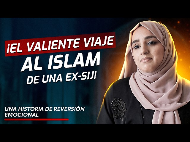 "Luchaba por Sobrevivir" ¡El Valiente Viaje al Islam de una Ex-Sij! - Hacia la Eternidad