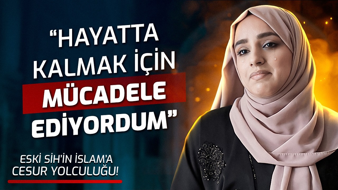 “Hayatta Kalmak İçin Mücadele Ediyordum” - Eski Sih’in İslam’a Cesur Yolculuğu! - Sözler Köşkü