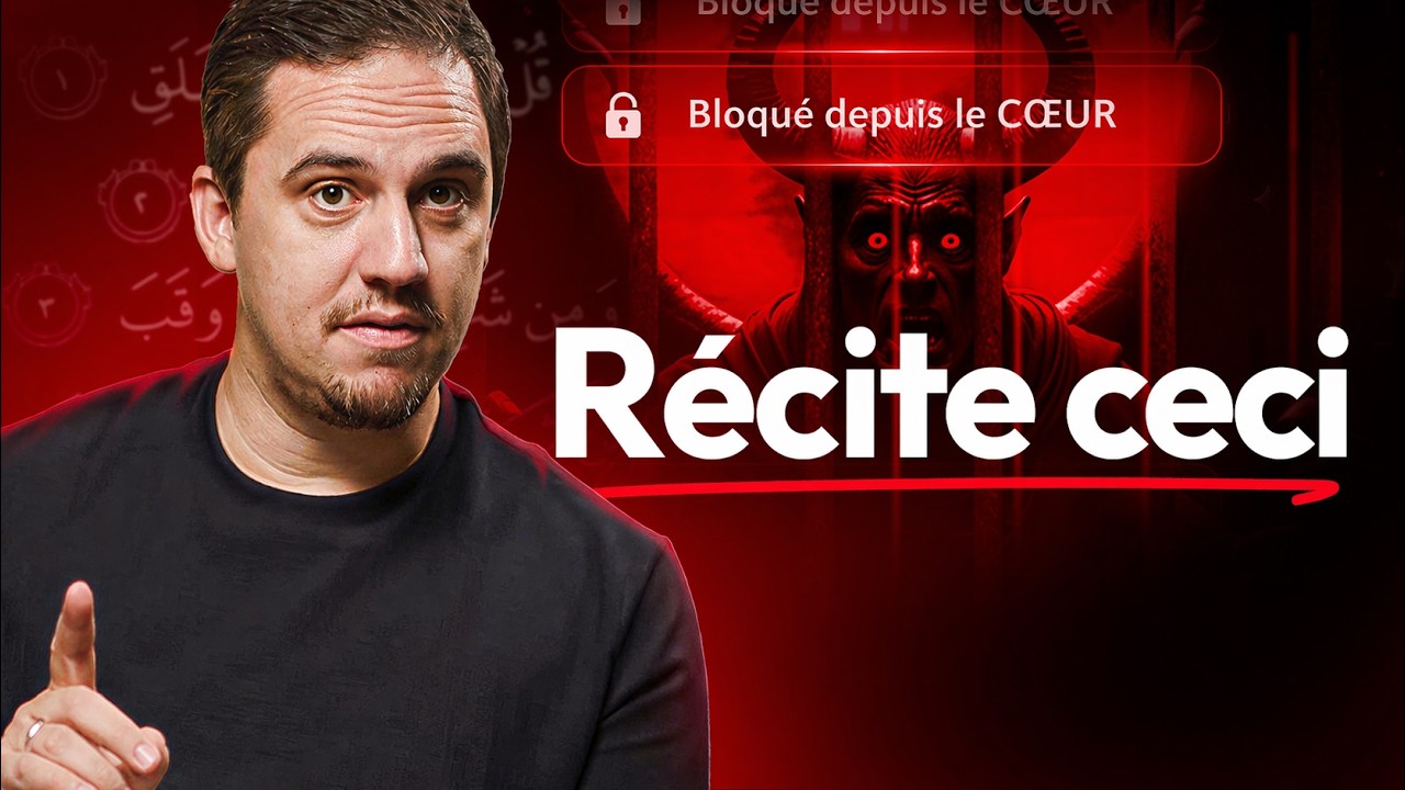 Bloquer Shaytan De Ton Cœur Avec 11 Versets | Transforme ta Prière Ep. 2